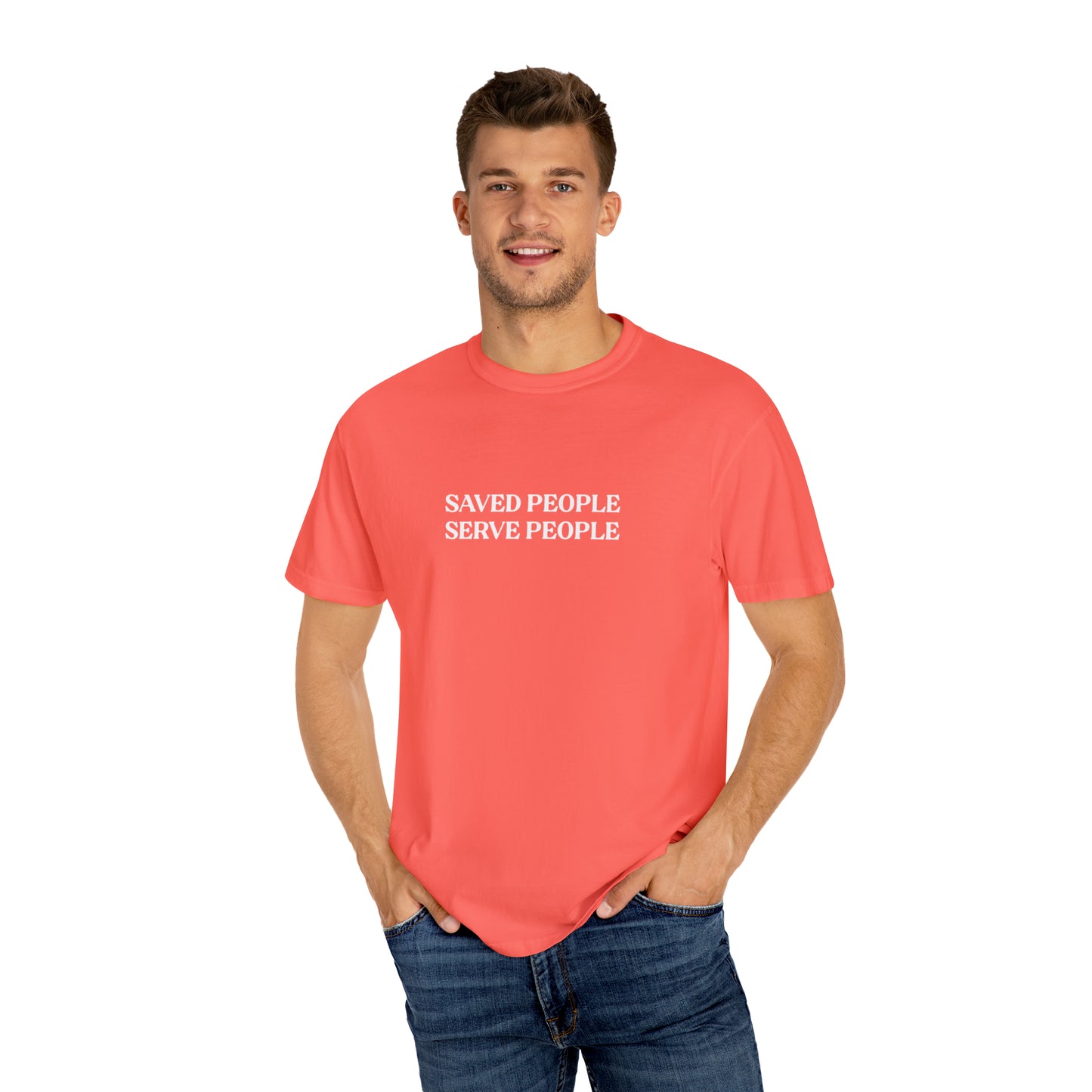 Saved People Serve People Tee