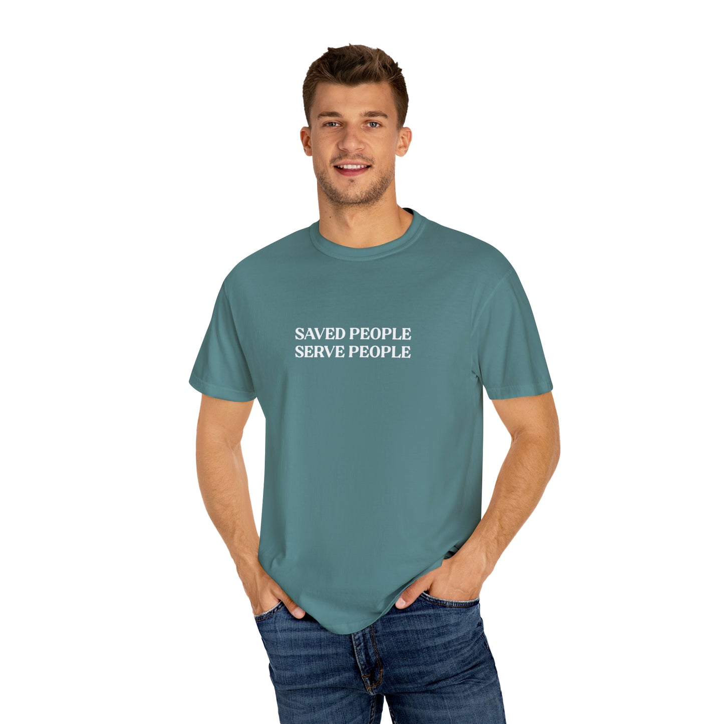 Saved People Serve People Tee