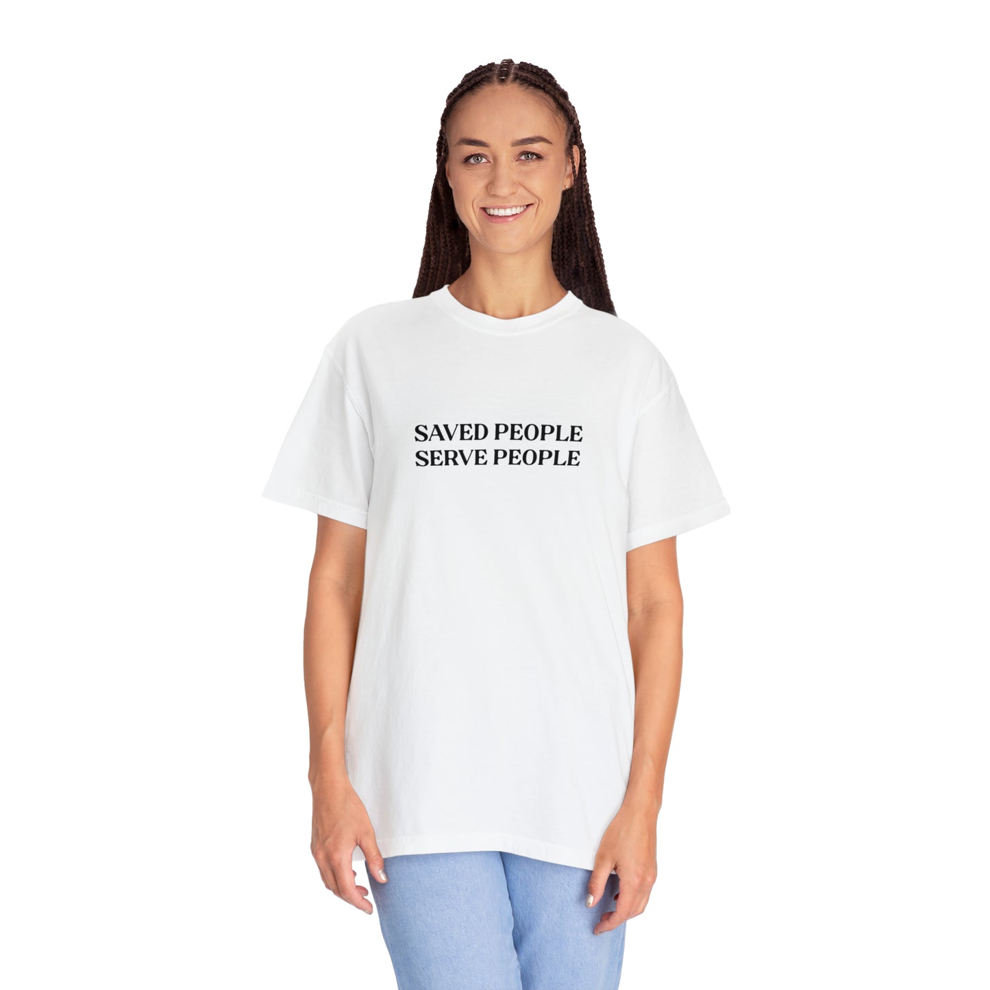 Saved People Serve People Tee