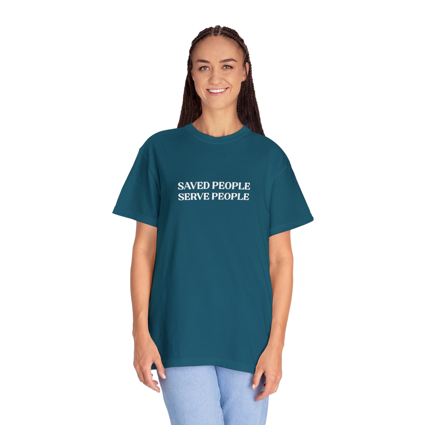 Saved People Serve People Tee