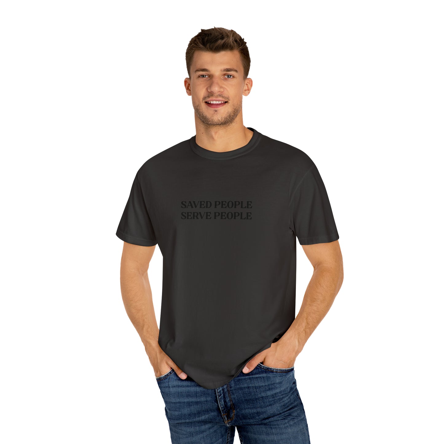 Saved People Serve People Tee