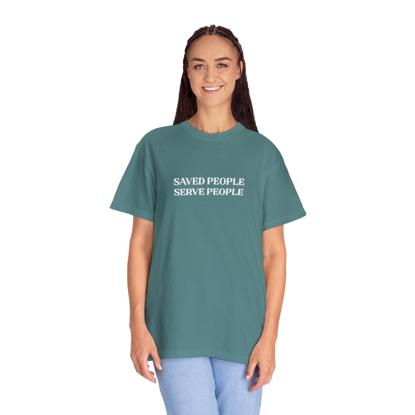 Saved People Serve People Tee