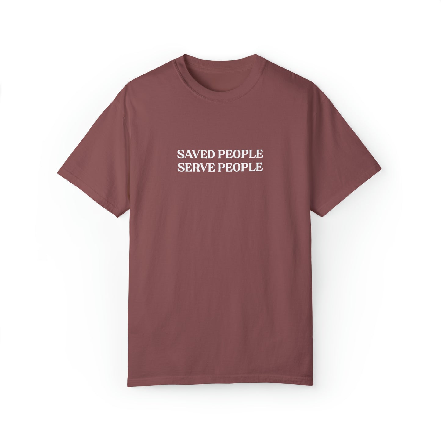 Saved People Serve People Tee
