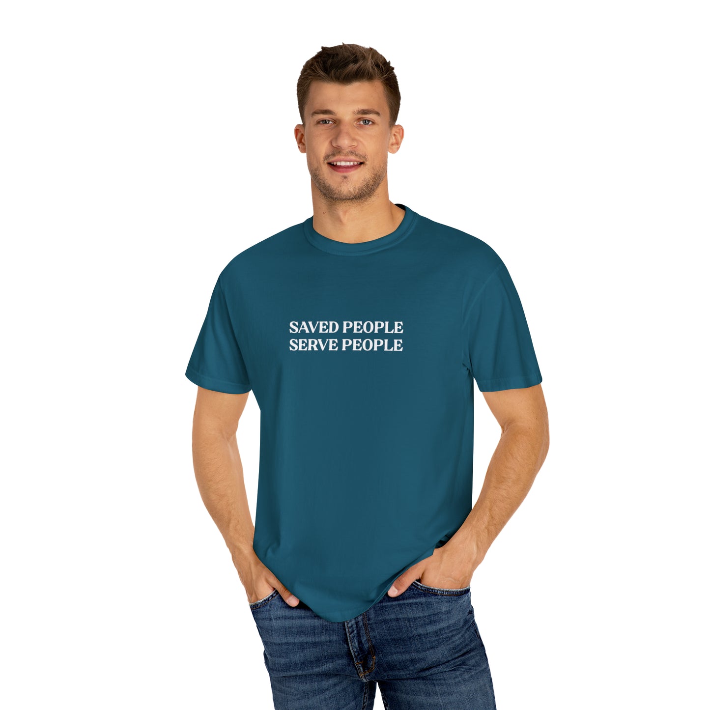 Saved People Serve People Tee