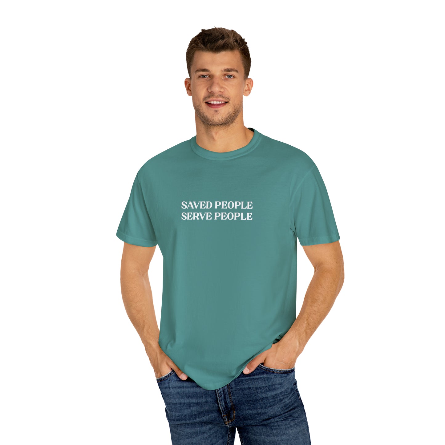 Saved People Serve People Tee