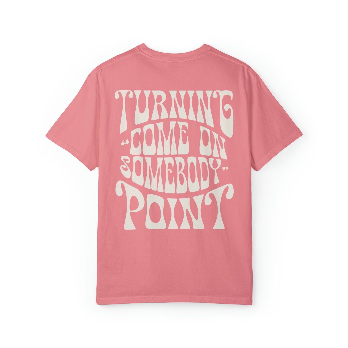 Come On Somebody Tee