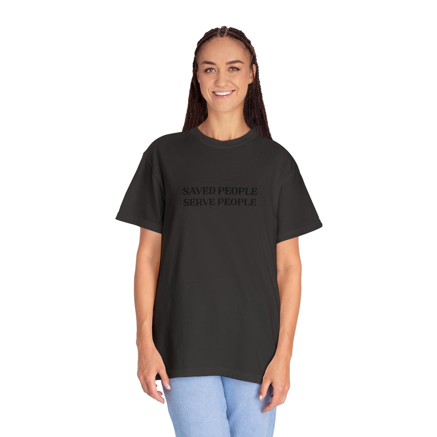 Saved People Serve People Tee