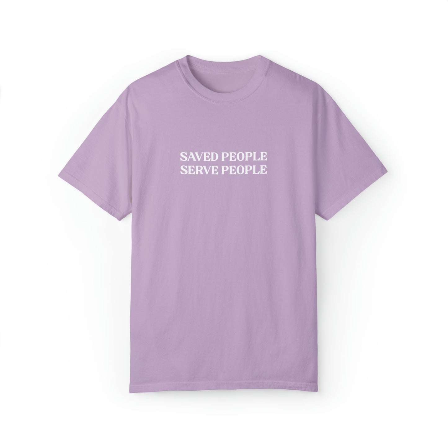 Saved People Serve People Tee